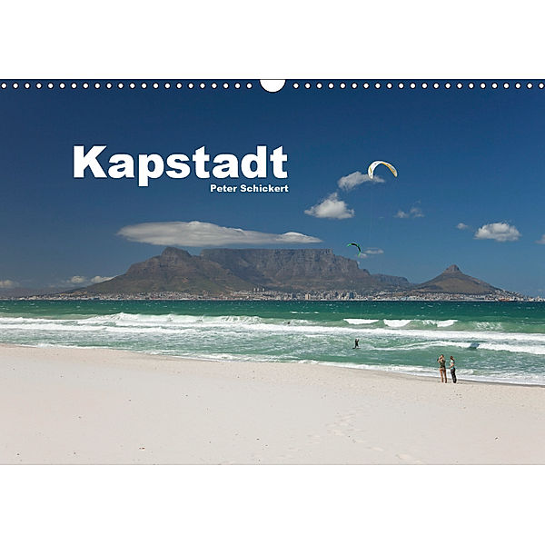 Kapstadt - S?dafrika (Wandkalender 2019 DIN A3 quer), Peter Schickert