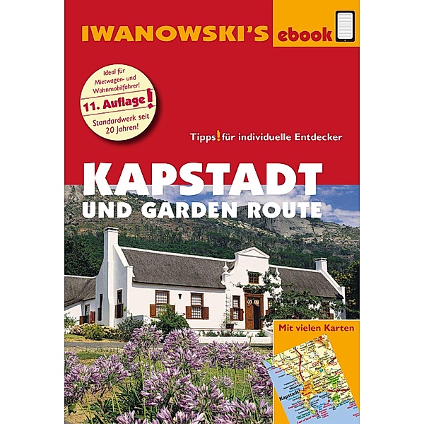 Kapstadt und Garden Route - Reiseführer von Iwanowski / Reisehandbuch, Dirk Kruse-Etzbach, Marita Bromberg