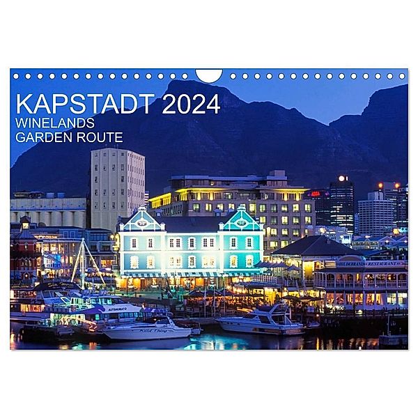 Kapstadt, Winelands und Garden Route (Wandkalender 2024 DIN A4 quer), CALVENDO Monatskalender, Werner Dieterich