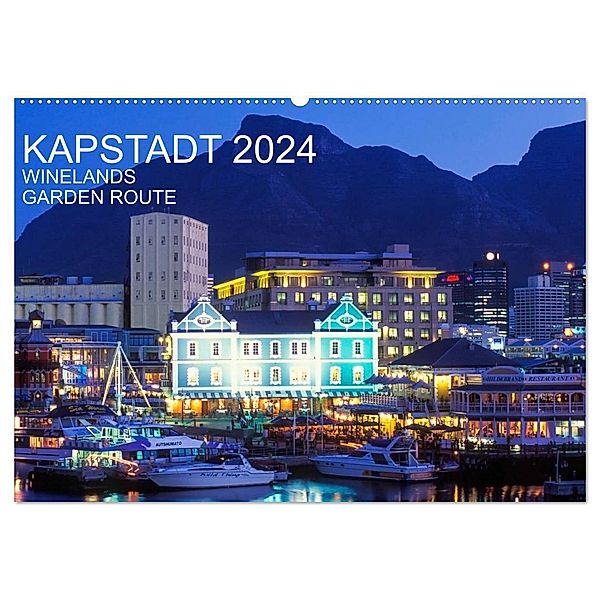 Kapstadt, Winelands und Garden Route (Wandkalender 2024 DIN A2 quer), CALVENDO Monatskalender, Werner Dieterich