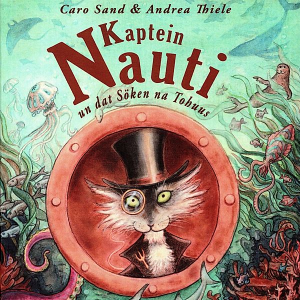 Kaptein Nauti - 1 - Kaptein Nauti un dat Söken na Tohuus, Caro Sand