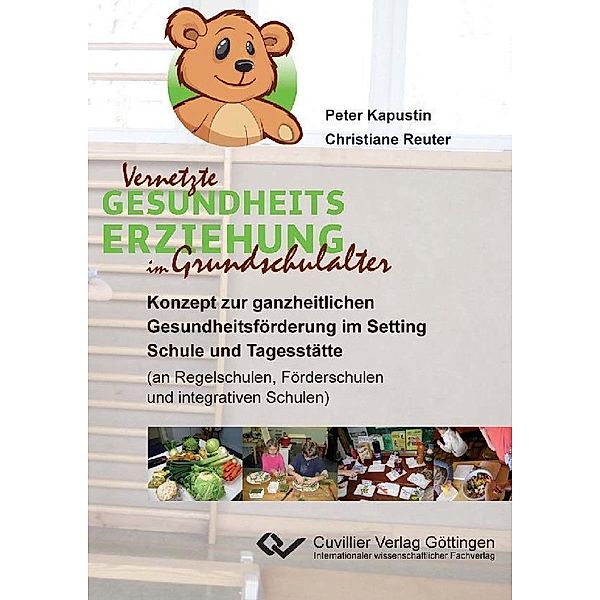 Kapustin, P: Vernetzte Gesundheitserziehung im Grundschulal, Peter Kapustin, Christiane Reuter