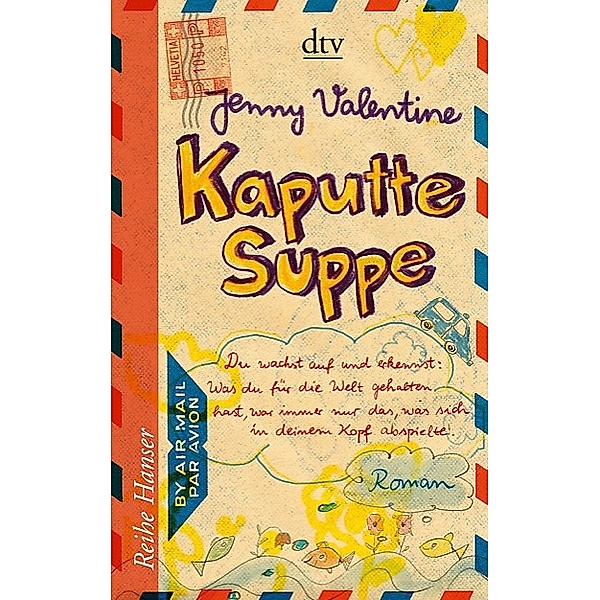 Kaputte Suppe, Jenny Valentine