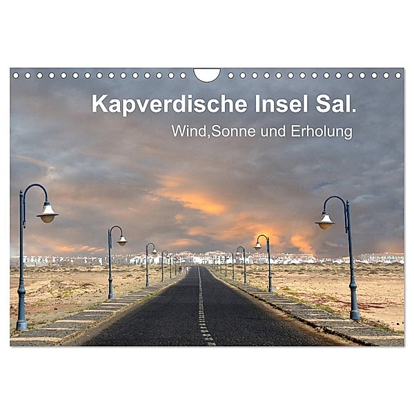 Kapverdische Insel Sal. Wind, Sonne und Erholung. (Wandkalender 2024 DIN A4 quer), CALVENDO Monatskalender, Rufotos