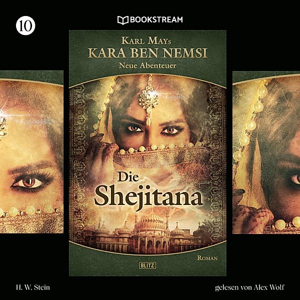 Kara Ben Nemsi - Neue Abenteuer - 10 - Die Shejitana, Karl May, H. W. Stein