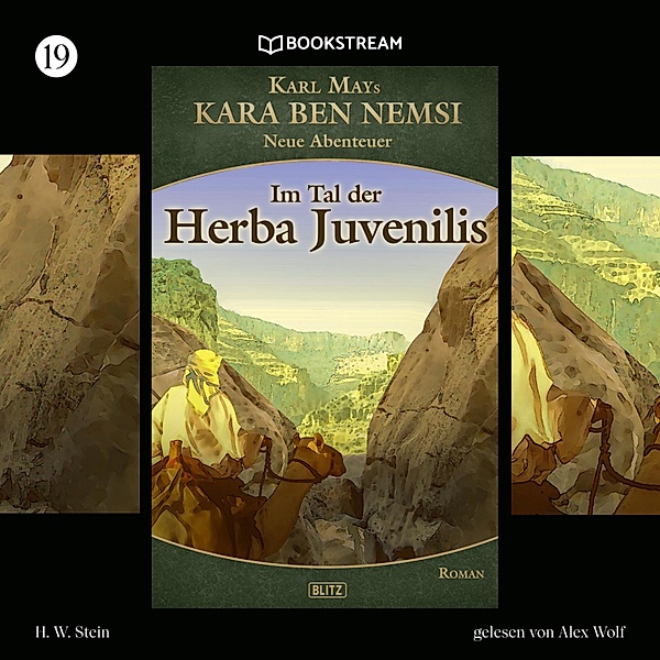 Kara Ben Nemsi - Neue Abenteuer - 19 - Im Tal der Herba Juvenilis, Karl May, Axel J. Halbach