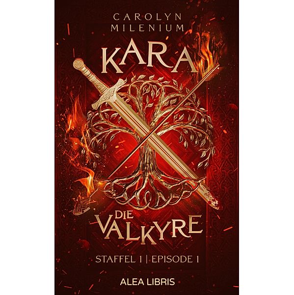 Kara - die Valkyre / Kara - die Valkyre Bd.1, Carolyn Milenium, Carolyn Millenium
