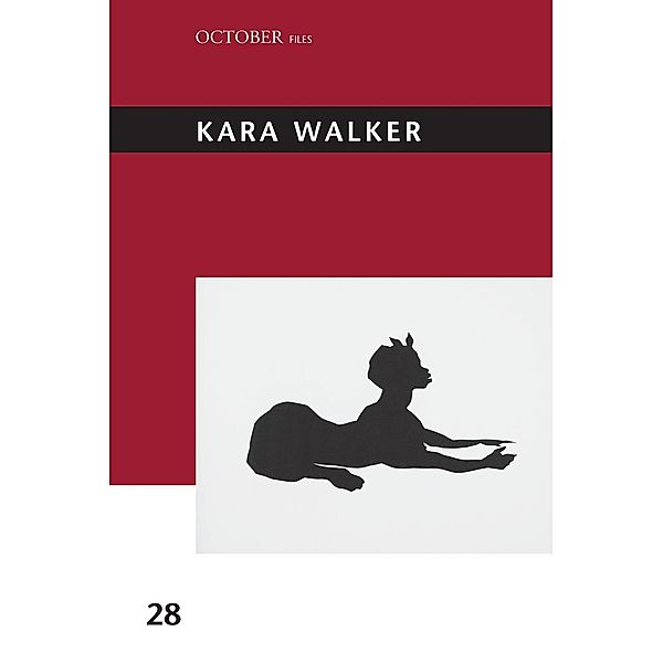 Kara Walker / October Files Bd.28