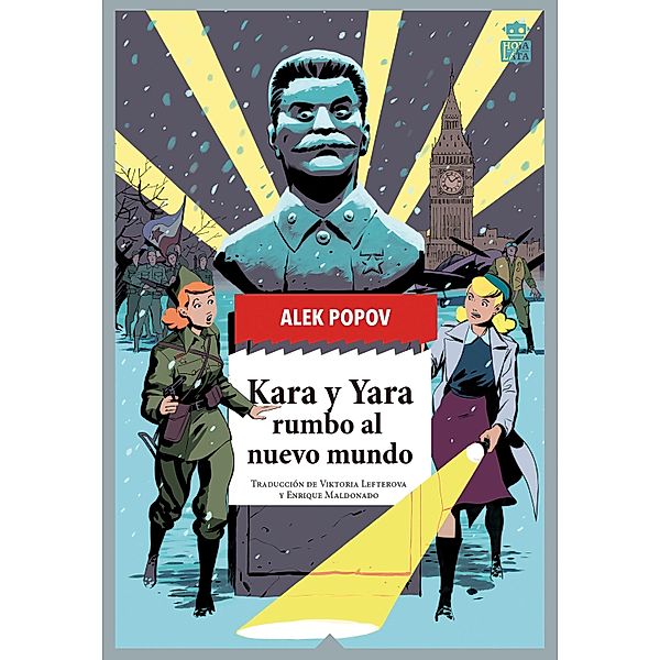 Kara y Yara rumbo al nuevo mundo / Sensibles a las Letras Bd.94, Alek Popov