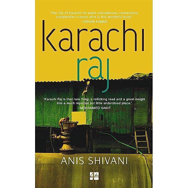 Karachi Raj, Anis Shivani