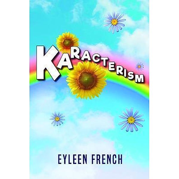 Karacterism / ReadersMagnet LLC, Eyleen French