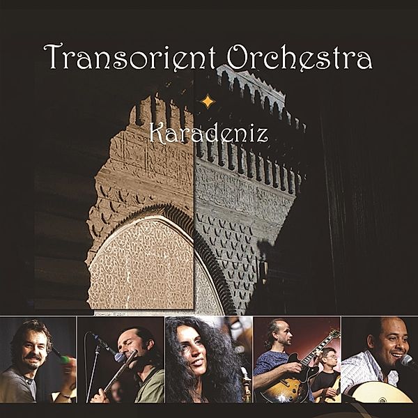 Karadeniz, Transorient Orchestra