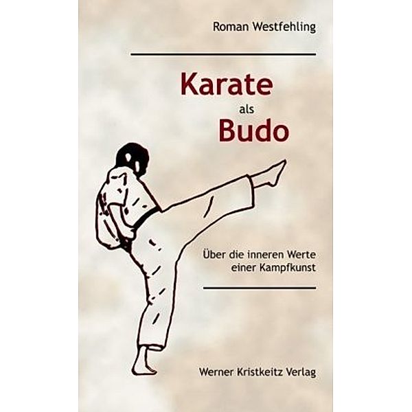Karate als Budo, Roman Westfehling