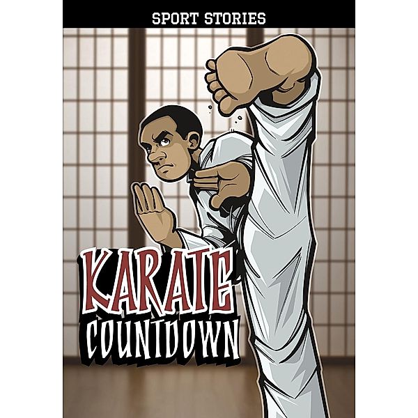 Karate Countdown / Raintree Publishers, Eric Stevens