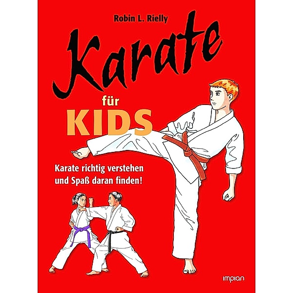 Karate für Kids, Robin L. Rielly