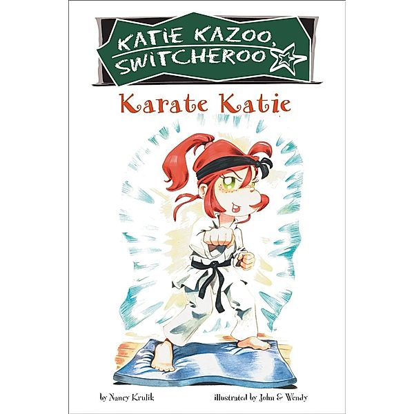 Karate Katie #18 / Katie Kazoo, Switcheroo Bd.18, Nancy Krulik