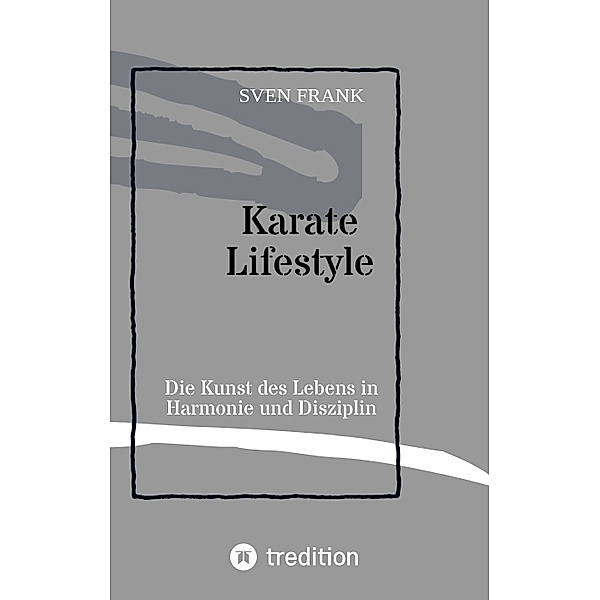 Karate Lifestyle, Sven Frank