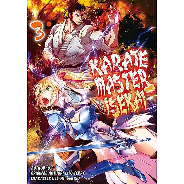 Karate Master Isekai: Volume 3 / Karate Master Isekai Bd.3, D. P