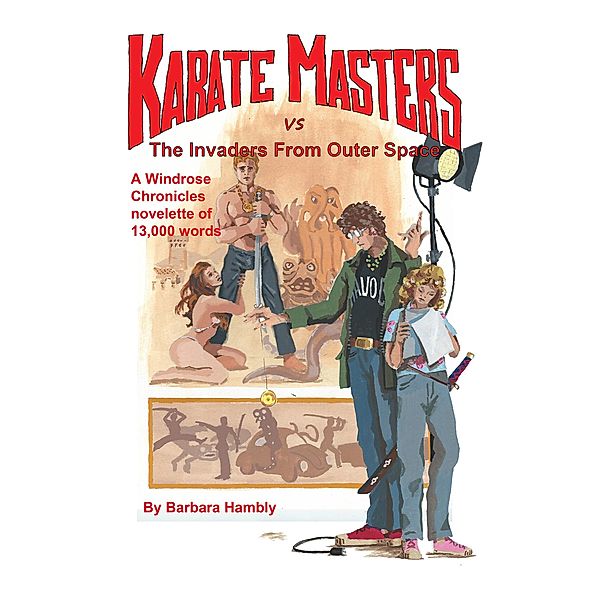 Karate Masters vs the Invaders From Outer Space, Barbara Hambly