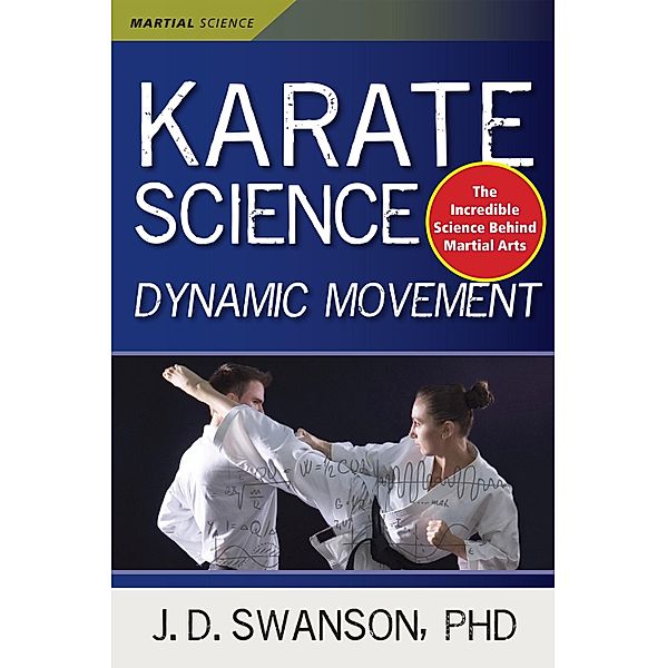 Karate Science, J. D. Swanson