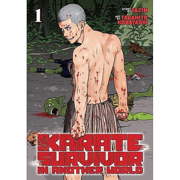 Karate Survivor in Another World (Manga) Vol. 1, Yazin