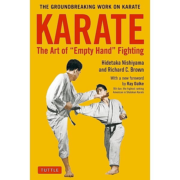 Karate: The Art of Empty Hand Fighting, Hidetaka Nishiyama, Richard C. Brown