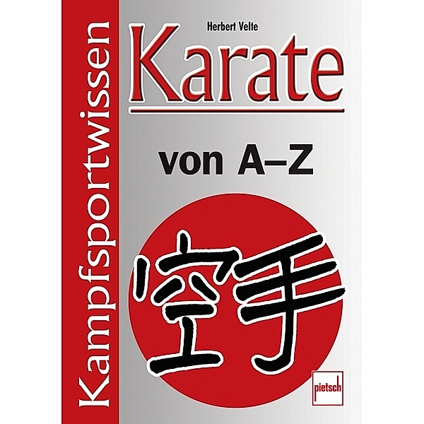 Karate von A - Z; ., Herbert Velte