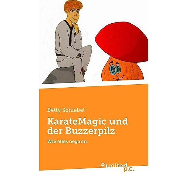 KarateMagic und der Buzzerpilz, Betty Schiebel