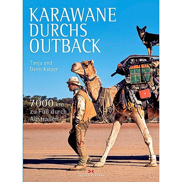 Karawane durchs Outback, Tanja Katzer, Denis Katzer