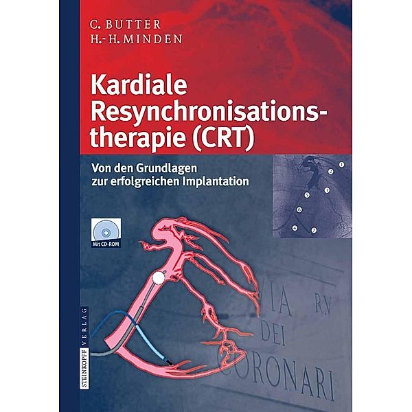 Kardiale Resynchronisationstherapie (CRT), Christian Butter, Hans-Heinrich Minden