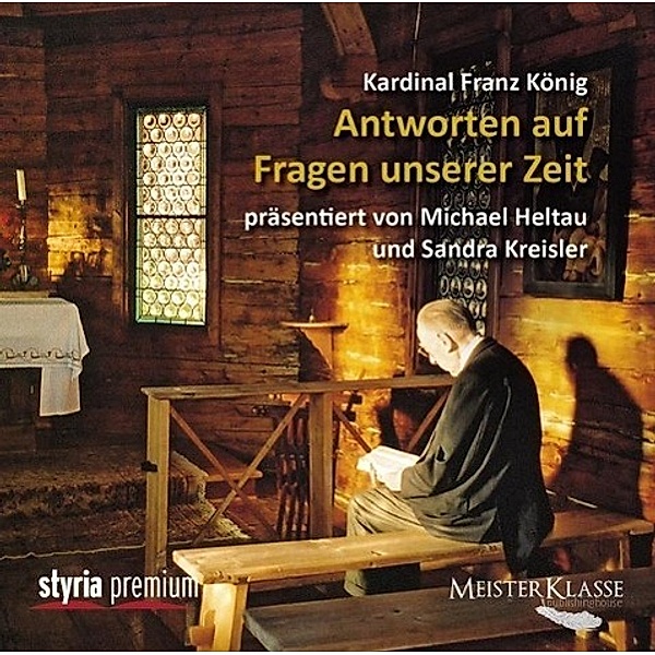 Kardinal Franz König: Antworten auf Fragen unserer Zeit, 1 Audio-CD, Franz König, Thomas J. Nagy