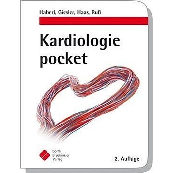 Kardiologie pocket, Ralph Haberl, Tom Giesler, Sylvia Haas, Andreas Ruß