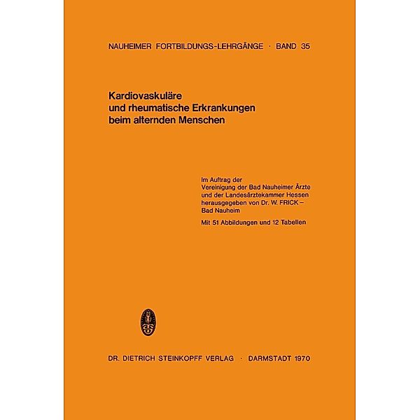 Kardiovaskuläre und rheumatische Erkrankungen beim alternden Menschen / Nauheimer Fortbildungslehrgänge Bd.35