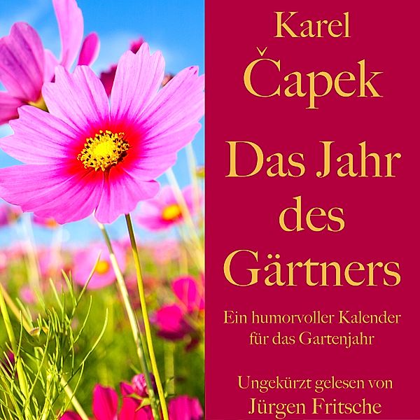 Karel Čapek: Das Jahr des Gärtners, Karel Čapek