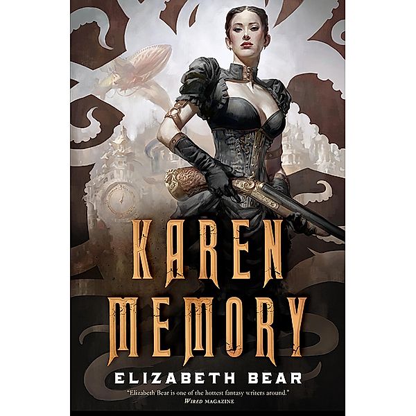 Karen Memory, Elizabeth Bear