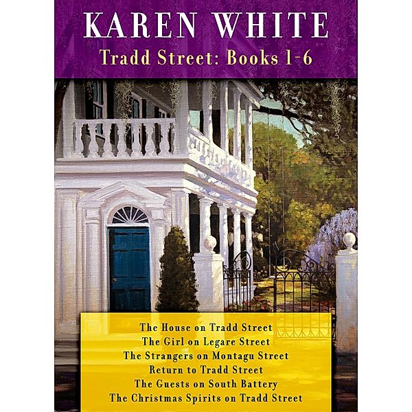 Karen White's Tradd Street: Books 1-6 / Berkley, Karen White