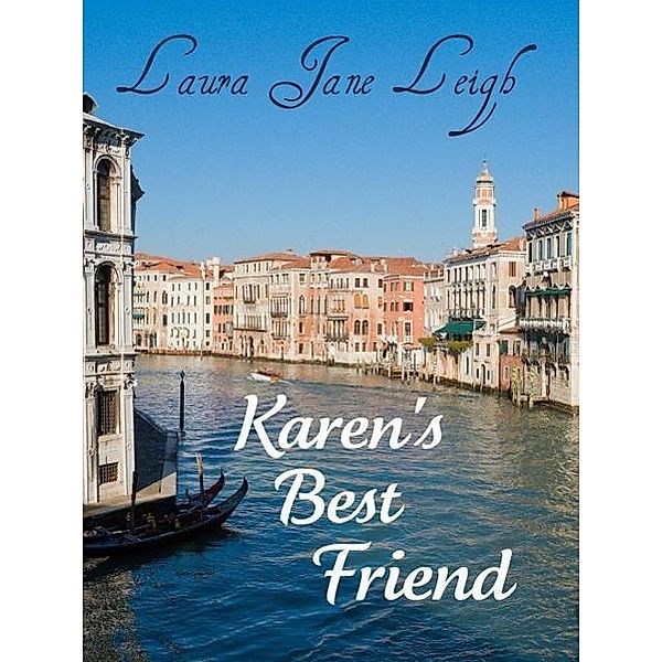 Karen's Best Friend, Laura Jane Leigh