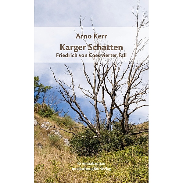 Karger Schatten, Arno Kerr