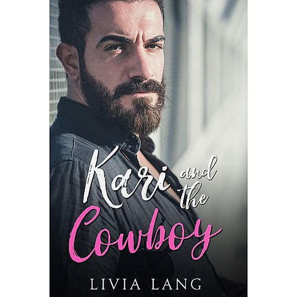 Kari and the Cowboy, Livia Lang