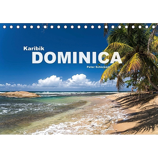 Karibik - Dominica (Tischkalender 2021 DIN A5 quer), Peter Schickert