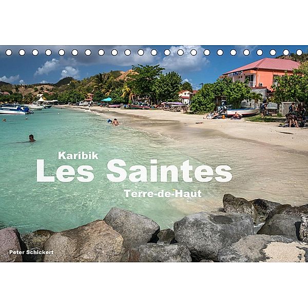 Karibik - Les Saintes - Terre De Haut (Tischkalender 2020 DIN A5 quer), Peter Schickert