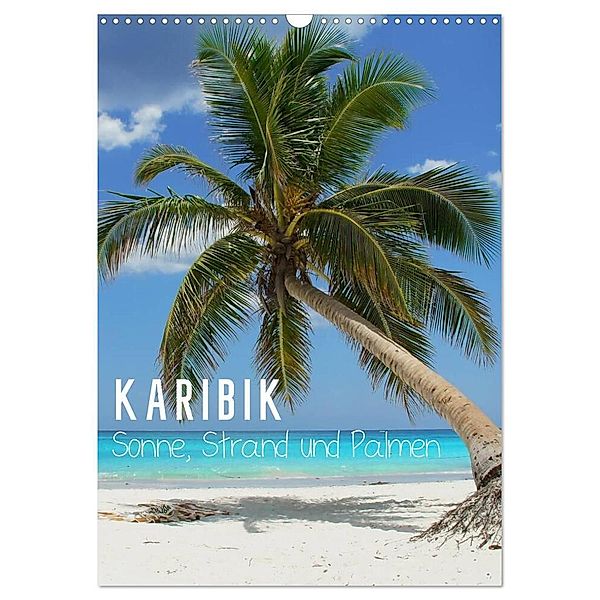 Karibik - Sonne, Strand und Palmen (Wandkalender 2024 DIN A3 hoch), CALVENDO Monatskalender, M.Polok