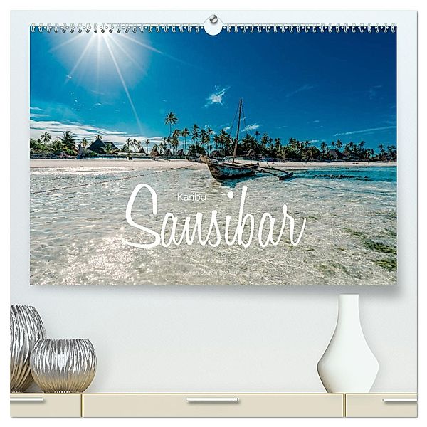 Karibu Sansibar (hochwertiger Premium Wandkalender 2025 DIN A2 quer), Kunstdruck in Hochglanz, Calvendo, Stefan Becker