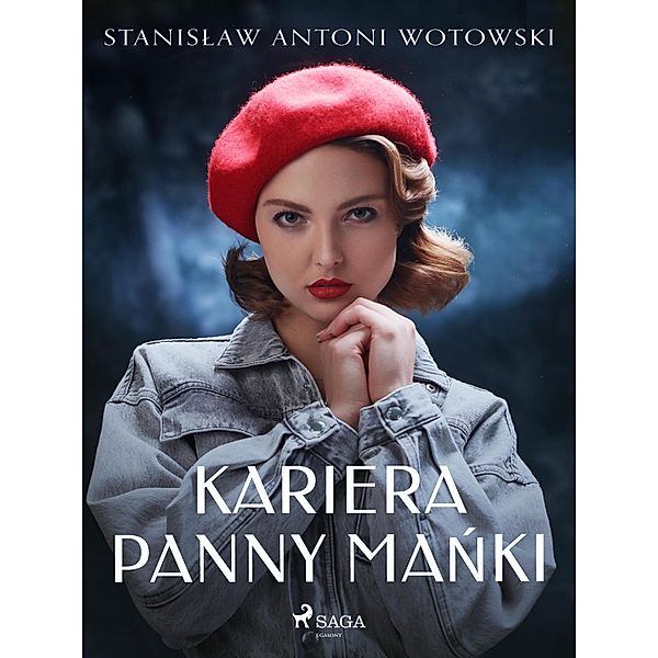 Kariera panny Manki, Stanislaw Antoni Wotowski