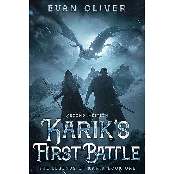 Karik's First Battle (The Legends of Karik, #1) / The Legends of Karik, Evan Oliver