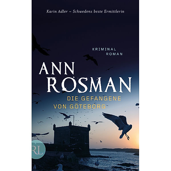 Karin Adler Band 4: Die Gefangene von Göteborg, Ann Rosman