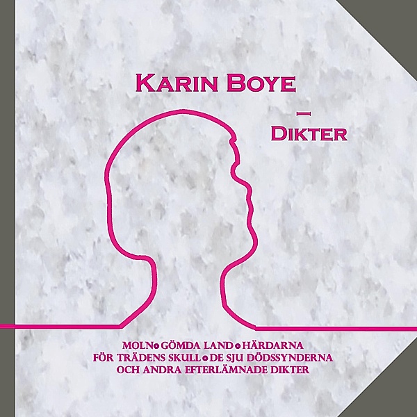 Karin Boye - Dikter, Karin Boye