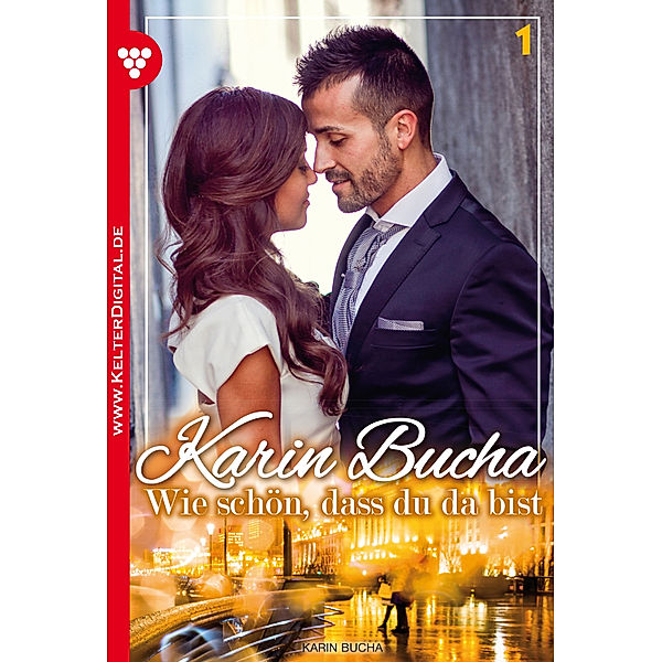 Karin Bucha: Karin Bucha 1 – Liebesroman, Karin Bucha