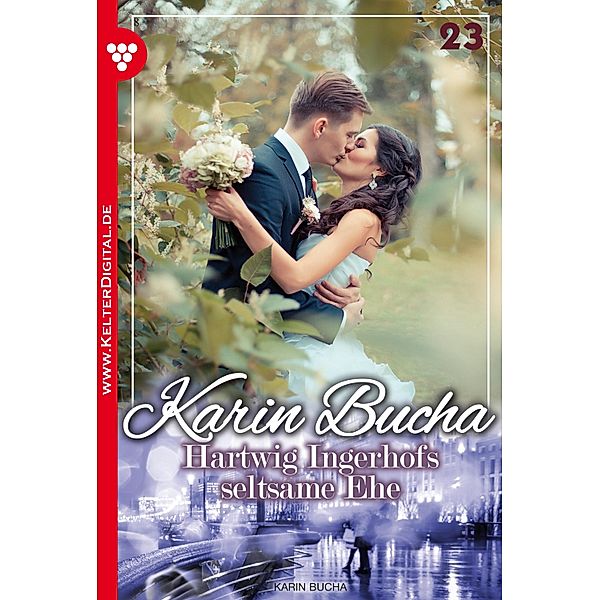 Karin Bucha: Karin Bucha 23 – Liebesroman, Karin Bucha