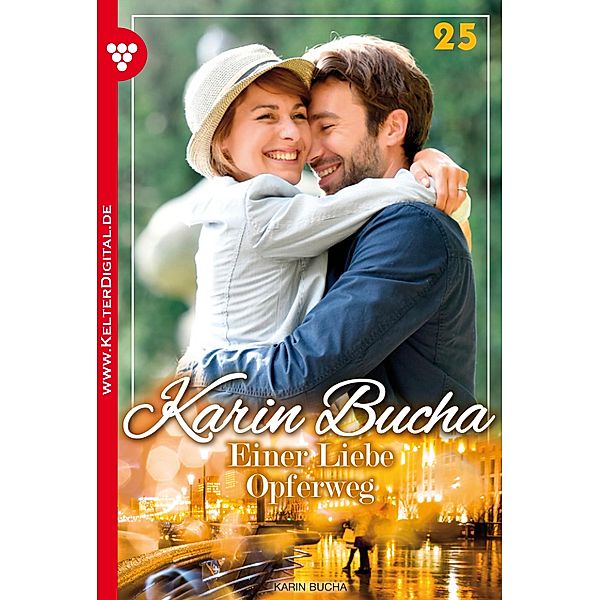 Karin Bucha: Karin Bucha 25 – Liebesroman, Karin Bucha